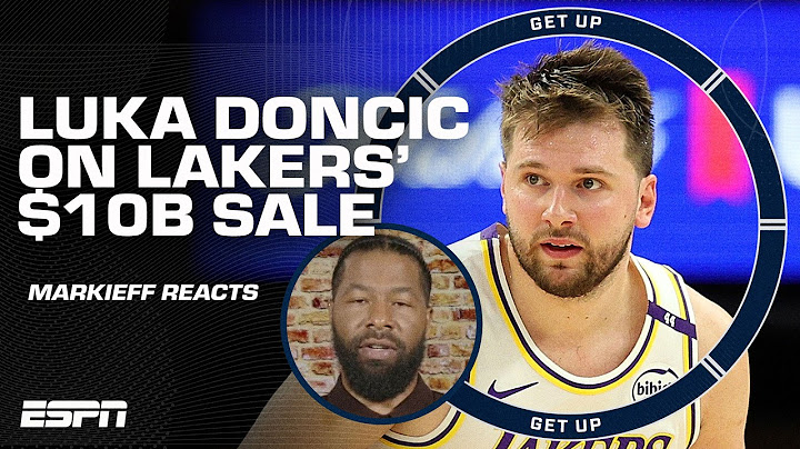 Luka Doncic is 'SHOWING THAT HE'S BOUGHT IN!' 👏 - Markieff Morris after Lakers' sale | Get Up