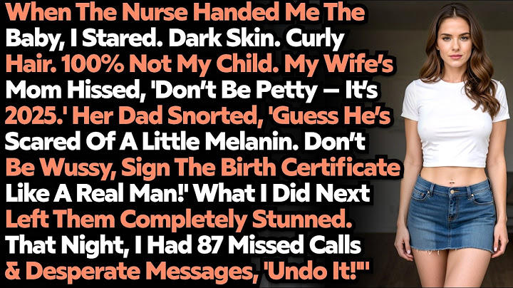Nurse Handed Me A Kid My Wife Gave Birth - When I Saw It Face I Stunned. 5 Years Later She Popped Up