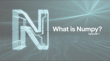 NumPy Explained: What is NumPy? The Foundation of Scientific Computing in Python (Episode 1)