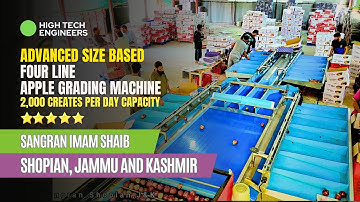 Advanced Size Based Four Line Apple Grading Machine with 2,000 creates per day capacity. Shopian, JK