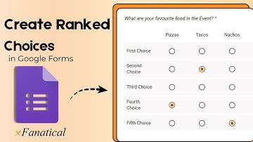 How to Create Ranked Choices in Google Forms?