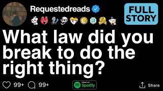 [FULL STORY] What law did you break to do the right thing?