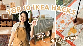 MY 10 BEST IKEA HACKS THAT ELEVATED MY HOME! 🏡🌟 (w/ EXPERT DIY TIPS)