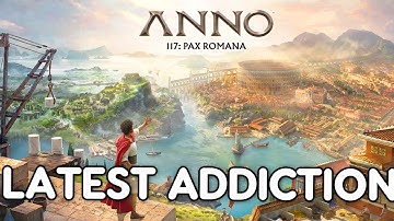 My Latest Addiction is a Roman City Building and Naval Trade game called Anno 117: Pax Romana