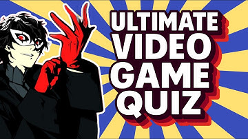 ULTIMATE VIDEO GAME QUIZ #60 (MAP, HEALTH, MUSIC, CHARACTER AND MORE....)