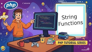 Master String Functions in PHP | strlen(), str_replace(), substr() & More
