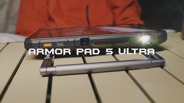 Ulefone Armor Pad 5 Ultra Hands-On: A Projector Tablet with Powerful Performance