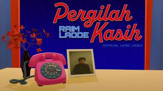Raim Laode - Pergilah Kasih (Official Lyric Video)