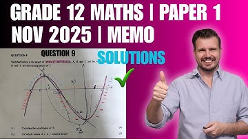 Grade 12 Maths Paper 1 November 2025 Memo | Question 9 | Cubic Functions - Derivatives | Exam (NSC)