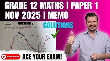 Grade 12 Maths Paper 1 November 2025 Memo | Question 9 | Cubic Functions - Derivatives | Exam (NSC)