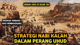 Perang Uhud: Sejarah Kalahnya Pasukan Nabi Muhammad