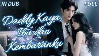 👦Ibu Muda Kembali dengan Dua Anak! Sang Ayah Langsung Menuntut Tanggung Jawab?👨【IN DUB】【FULL】#drama