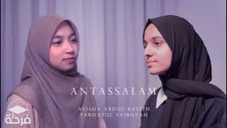 Farhatul Fairuzah ft Ayisha Abdul Basith - Antassalam (Music Cover with Lyrics)
