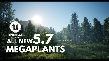 Unreal Engine 5.7 Mega Plants Tutorial | Create Ultra-Realistic Foliage & Nature Environments