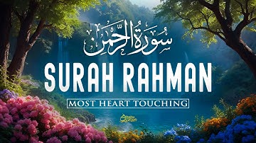 Surah Ar-Rahman سورة الرحمن | Echoes of Divine Love | Soul-Stirring Quran Tilawah #surahrahman