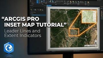How to Create an Inset Map with Extent Indicator and Leader in ArcGIS Pro