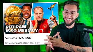 Contratos mais BIZARROS do Futebol KKKK