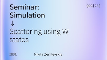 Nikita Zemlevskiy | Quantum simulation of particle collisions | QDC 2025