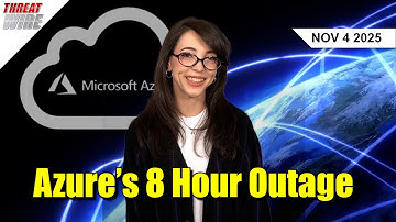 Azure Went Down After AWS - Threat Wire