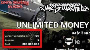 NFS Most Wanted 2005: How to Get Unlimited Money in 2025 (Cheat Engine + Save Editor Guide)