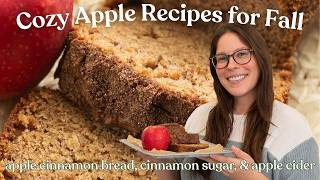 Apple Cinnamon Bread, Fresh Apple Cider, and Cinnamon Sugar