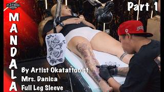 THE BEATIFUL GIRL MAKE FULL LEG WITH MANDALA STYLE😍🥰 || PART 1 || BY ARTIST OKATATTOOIST