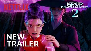 Kpop Demon Hunters 2 (2027) | New Trailer | Netflix