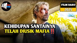 Kehidupannya Yang Nyaman Telah Diganggu Begundal - Alur Cerita Film Action 2025