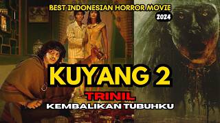 Kuyang 2 Full Movie Explained | Trinil 2024 | Indonesia Horror Movie