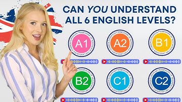 Can YOU Understand All 6 Levels of English?