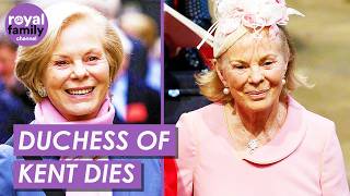 The Duchess of Kent Dies Aged 92