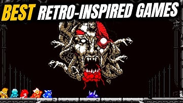 15 BEST OF BEST Retro-Inspired Games of the Decade So Far!