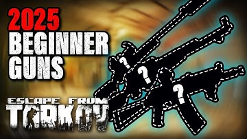 Top 3 Beginner Guns in Escape From Tarkov 2025 (That Still Slap)