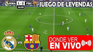 Real Madrid vs. Barcelona En Vivo PARTIDO DE LEYENDAS Donde ver y A que hora juega | Análisis