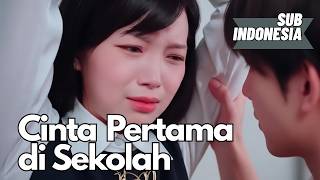 Cinta Pertama di Sekolah Penuh Rahasia, Persahabatan Berubah Jadi Dilema [DRAMA CHINA SUB INDO]