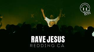 Rave Jesus DJ set at Tribe  - Redding, CA 2024