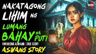 NAKATAGONG LIHIM NG LUMANG BAHAY NA PUTI | Kwentong Aswang | True Story