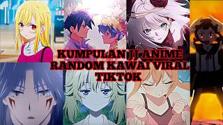 Kumpulan jedag jedug anime random viral tiktok terbaru #anime #animeedit #animeviral #tiktok #fyp