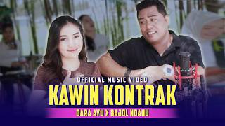 KAWIN KONTRAK - Dara Ayu X Bajol Ndanu