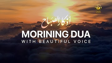 Powerful Morning Dua (أذكار الصباح) for Protection, Blessings, Rizq,  Tasbih and Barakah| Azkar