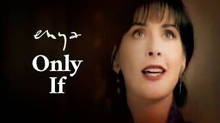 Enya - Only If (Official Video)