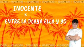 Inocente x Entre la Playa (Reggaeton Mashup) - Myke Towers & Big Yamo | DJ SASTRE