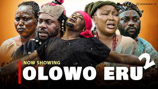 OLOWO ERU PART 2 - Latest Yoruba Movie 2025 Odun Adekola Wunmi Ajiboye Damola Olatunji Zainab Bakare