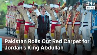 GRAND WELCOME: Jordan's King Abdullah II Arrives in Pakistan For Historic State Visit | AC1G