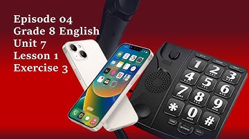 04 Grade 8 English Unit 7 Lesson 1 Exercise 3