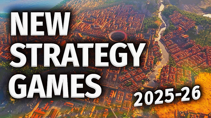 TOP NEW Upcoming Strategy Games 2025 & 2026!