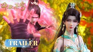 🪐EP153-154 Trailer |《斗破苍穹》年番3 Battle Through the Heavens | 阅文动漫 | 官方【会员专享热门动画剧集抢先看】