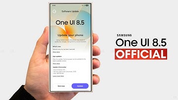 Samsung One UI 8.5 - OFFICIAL UPDATE!