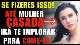 5 Palavras que DENUNCIAM uma mulher CASADA quando ELA GOSTA DE VOCÊ!