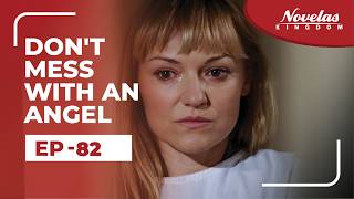 Don't Mess With An Angel | Episode - 82  ( English Dubbed ) Mexican Novela Series